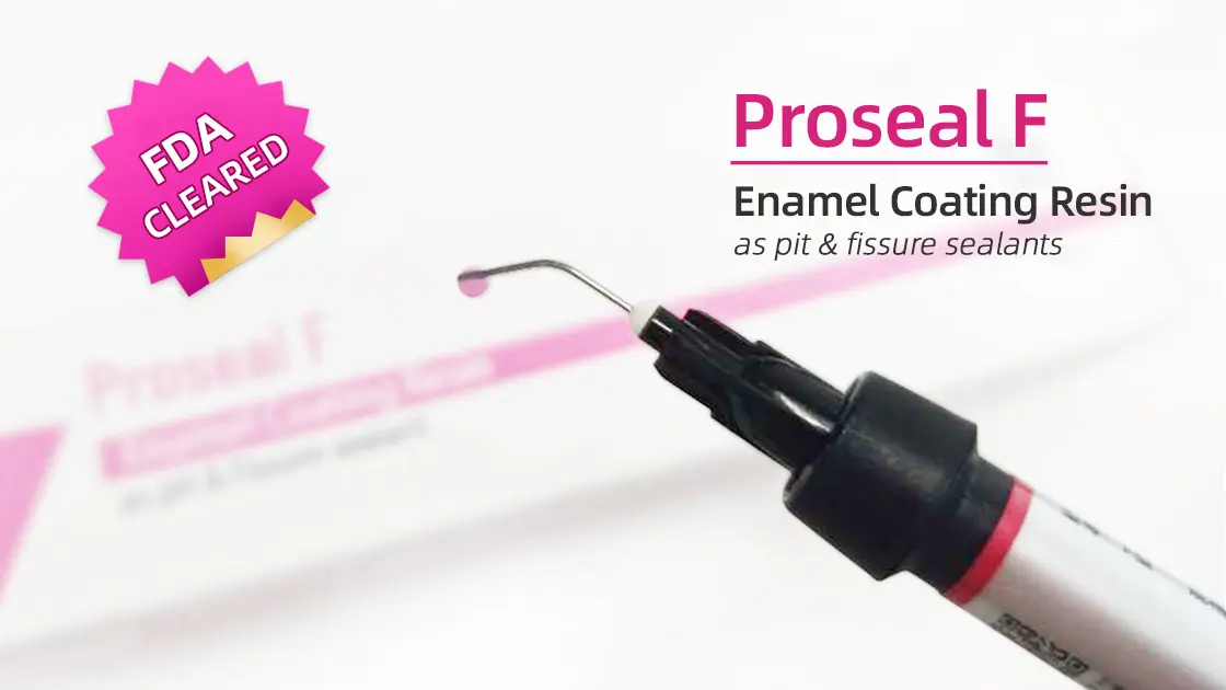 HUGE Caries Prevention Provider — Proseal F With FDA Clearance